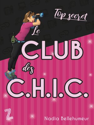 cover image of Le Club des C.H.I.C.